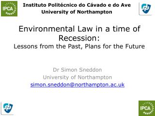 Environmental Law in a time of Recession: Lessons from the Past, Plans for the Future