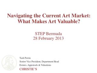 Navigating the Current Art Market: What Makes Art Valuable?