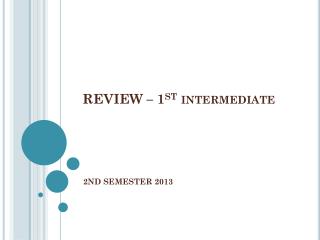 REVIEW – 1 st intermediate