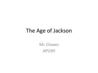 The Age of Jackson