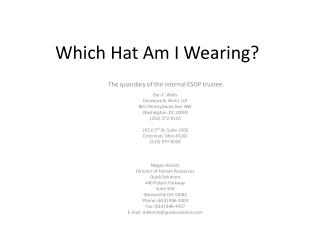 Which Hat Am I Wearing?