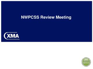 NWPCSS Review Meeting