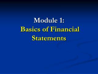 Module 1: Basics of Financial Statements