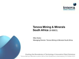 Tenova Mining &amp; Minerals South Africa ( B-BBEE )