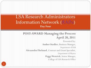 LSA Research Administrators Information Network ( RAIN ) Day Four