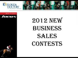 2012 New Business Sales ContestS