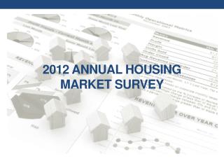2012 Annual Housing Market Survey