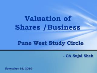 Valuation of Shares /Business