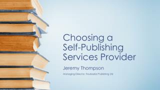 Choosing a Self-Publishing Services Provider