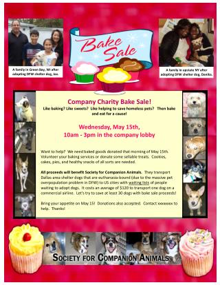 Company Charity Bake Sale! Like baking? Like sweets? Like helping to save homeless pets? Then bake and eat for a