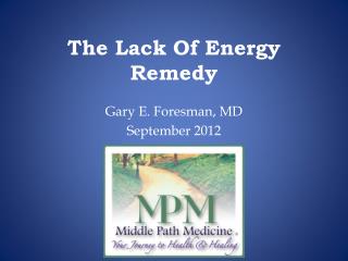 The Lack Of Energy Remedy