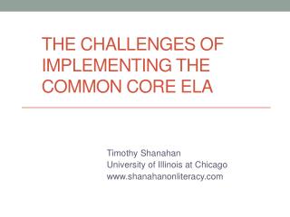 The challenges of implementing the common core ela