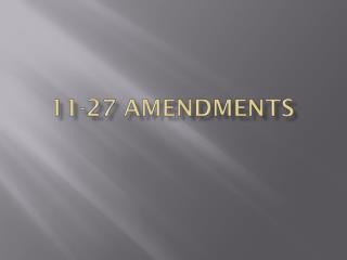 11-27 Amendments