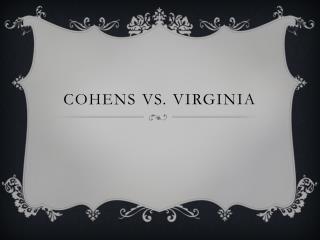 Cohens Vs. Virginia