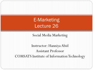 E-Marketing Lecture 26