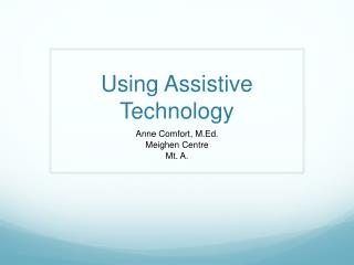 Using Assistive Technology