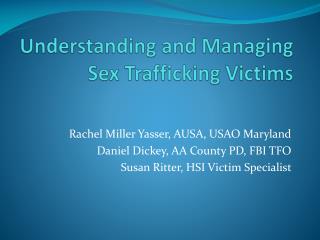 Understanding and Managing Sex Trafficking Victims
