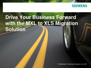 Drive Your Business Forward with the MXL to XLS Migration Solution
