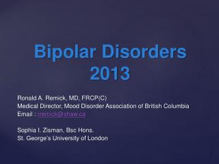Bipolar Disorders 2013