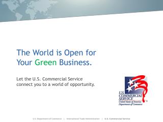 The World is Open for Your Green Business.