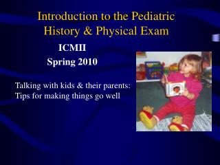 Introduction to the Pediatric History &amp; Physical Exam