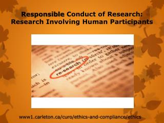 Responsible Conduct of Research: Research Involving Human Participants