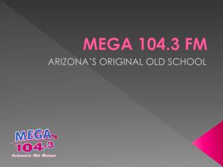 MEGA 104.3 FM