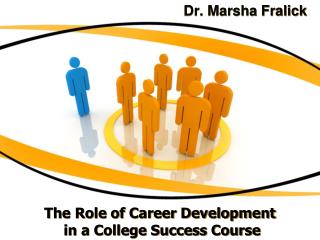 The Role of Career Development in a College Success Course