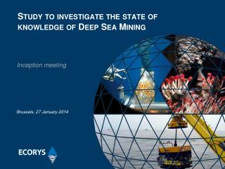 Study to investigate the state of knowledge of Deep Sea Mining