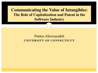 Communicating the Value of Intangibles: The Role of Capitalization and Patent in the Software Industry