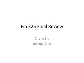 Fin 325 Final Review