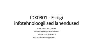 IDK0301 - E-riigi infotehnoloogilised lahendused