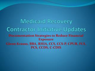 Medicaid Recovery Contractor Initiative Updates
