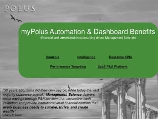 myPolus Automation &amp; Dashboard Benefits (financial and administration outsourcing drives Management Science)