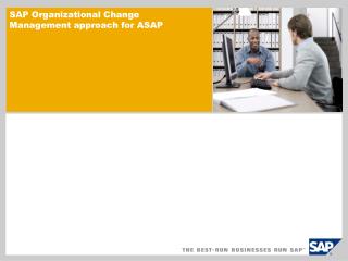 SAP Organizational Change Management approach for ASAP