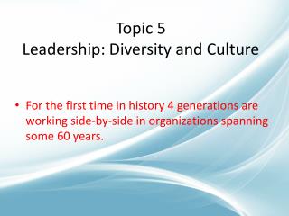 Topic 5 Leadership: Diversity and Culture