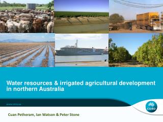 Water resources &amp; irrigated agricultural development in northern Australia