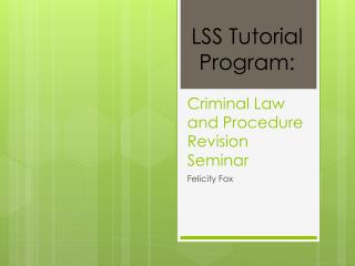 Criminal Law and Procedure Revision Seminar