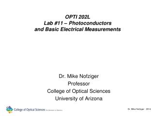 OPTI 202L Lab #11 – Photoconductors and Basic Electrical Measurements
