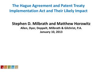 Stephen D. Milbrath and Matthew Horowitz Allen, Dyer, Doppelt, Milbrath &amp; Gilchrist, P.A. January 10, 2013