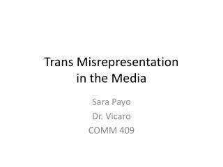 Trans Misrepresentation in the Media