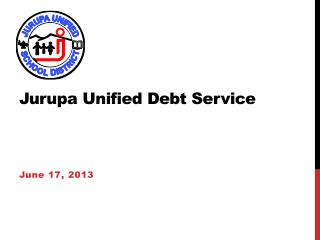 Jurupa Unified Debt Service