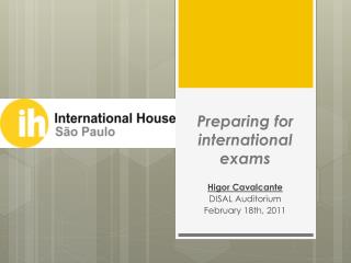 Preparing for international exams
