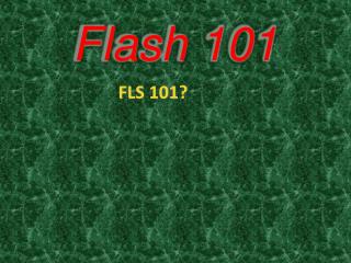 Flash 101