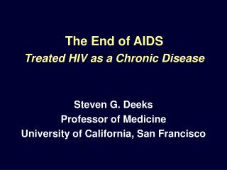 The End of AIDS Treated HIV as a Chronic Disease