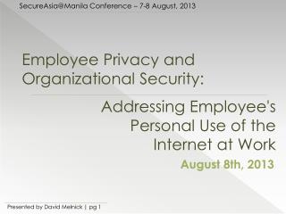 Employee Privacy and Organizational Security: