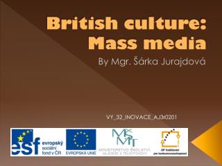 British culture : Mass media
