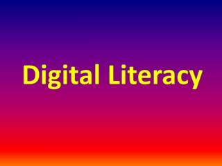 Digital Literacy