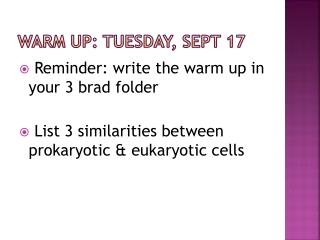 WARM UP: Tuesday, Sept 17
