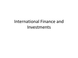 International Finance and Investments